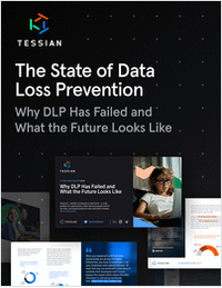 The State of Data Loss Prevention: Why DLP has failed and what the future looks like