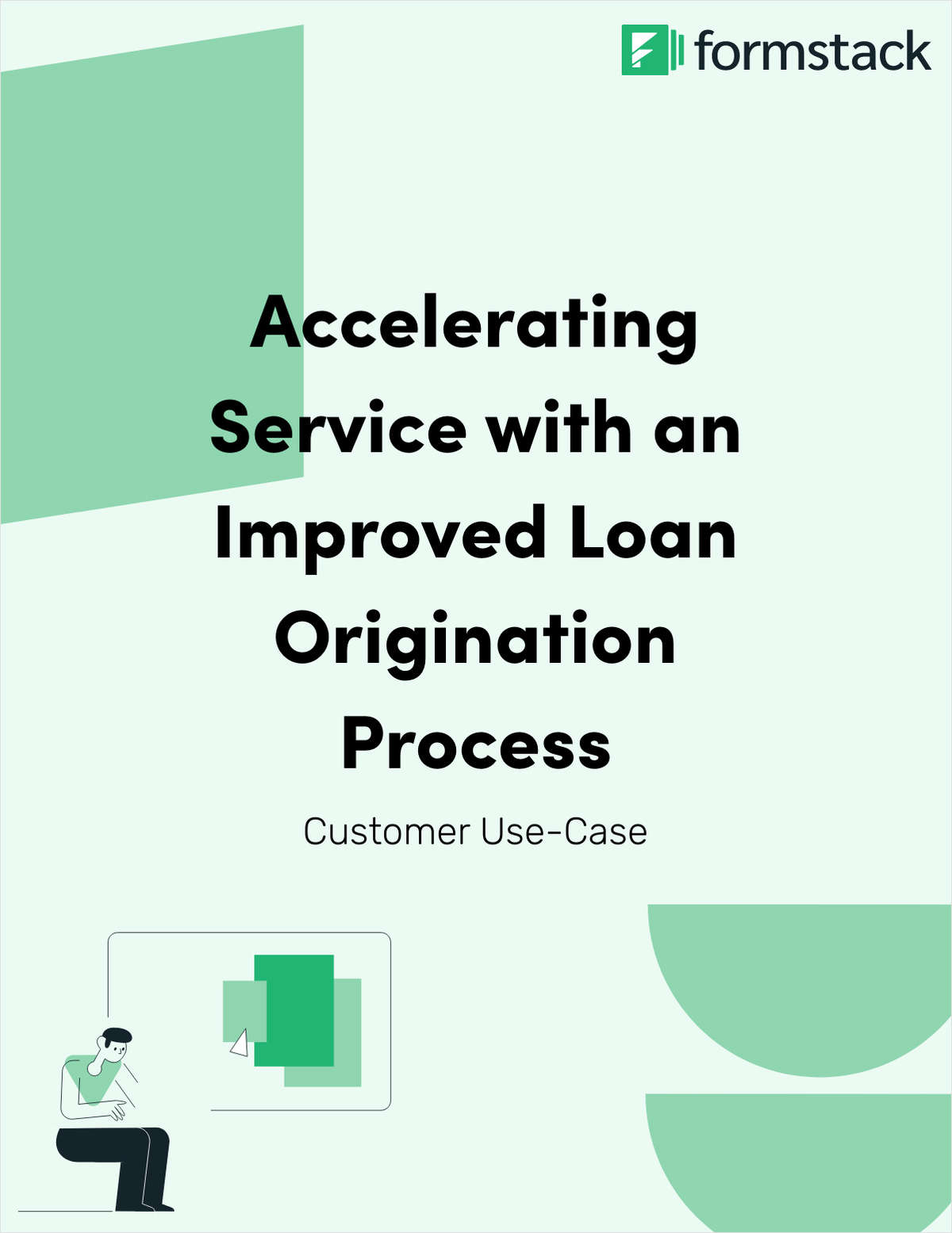 Accelerating Service with an Improved Loan Origination Process