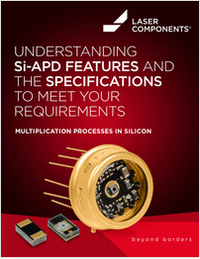 Understanding SI-APD Features & the Specifications to Meet Your Requirements