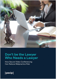 Don't be the Lawyer Who Needs a Lawyer