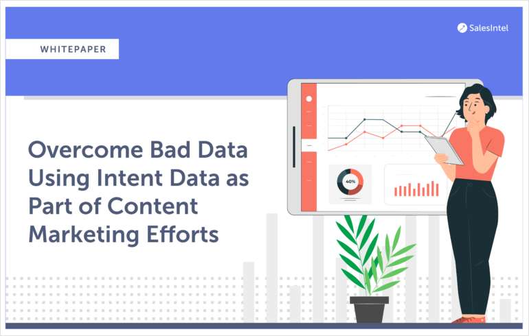 [Whitepaper] Overcome Bad Data Using Intent Data as Part of Content Marketing Efforts