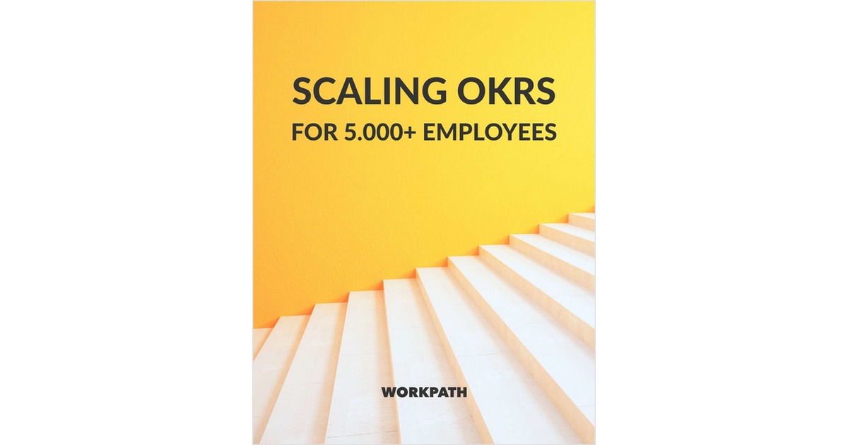 Scaling OKRs for 5.000+ employees