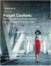 Forget Cookies: Drive Powerful Personalization by Activating First-Party Data
