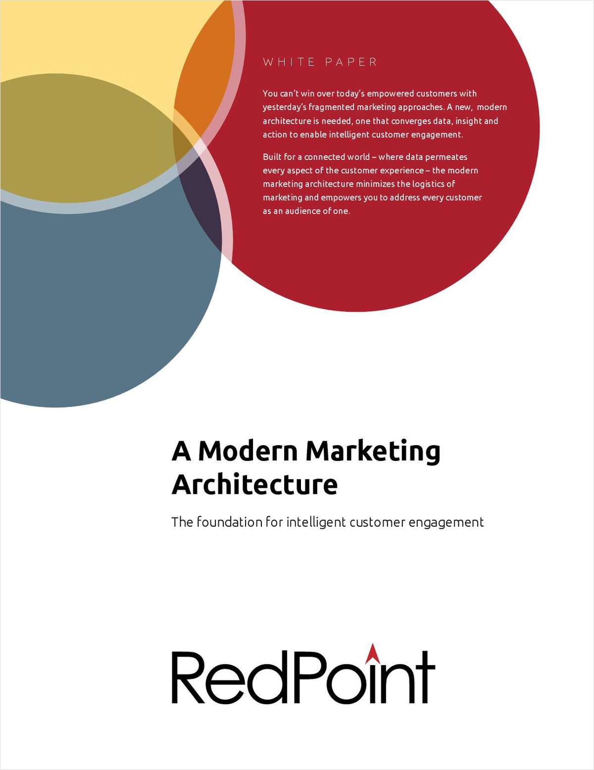 A Modern Marketing Architecture: The Foundation for Intelligent Customer Engagement
