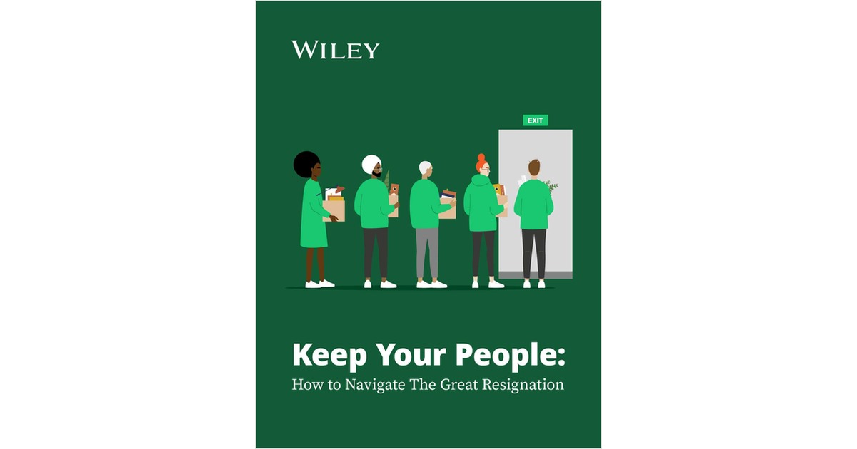 Keep Your People: How to Navigate the Great Resignation