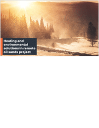 Heating and Environmental Solutions in Remote Oil Sands Project