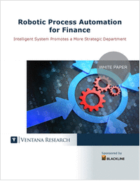 Ventana Research: Robotic Process Automation for Finance