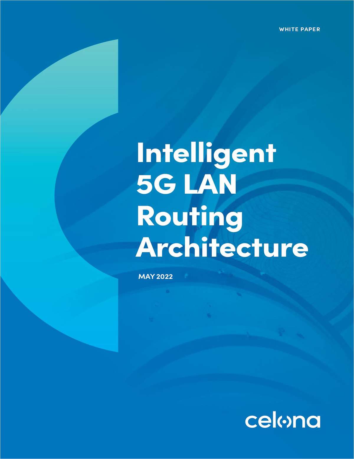 Intelligent 5G LAN Routing Architecture