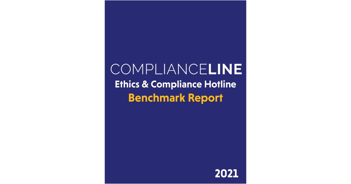 Ethics & Compliance Hotline 2021 Benchmark Report