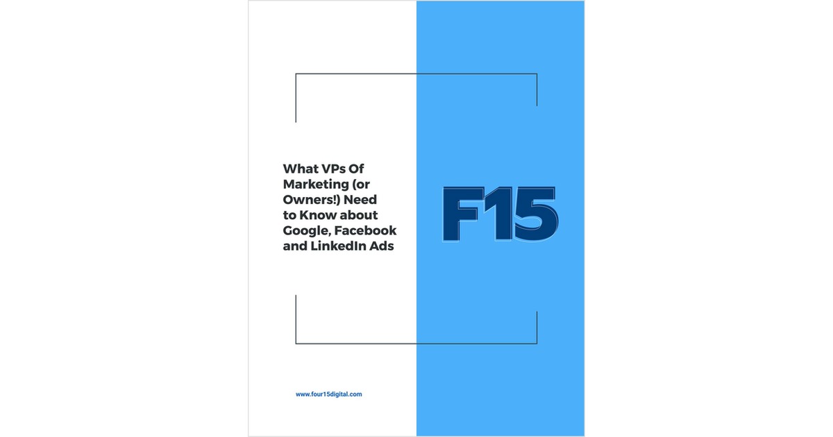 What You Need to Know about Google, Facebook, and LinkedIn Ads as a VP ...