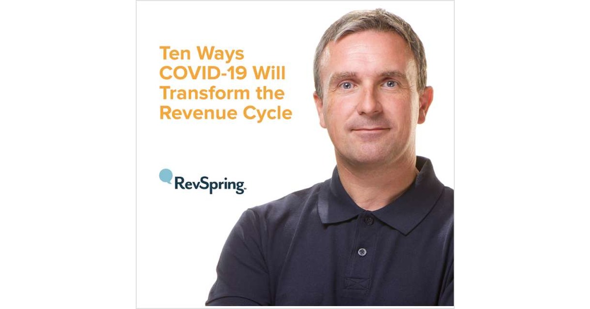 Ten Ways COVID Will Transform Your Revenue Cycle