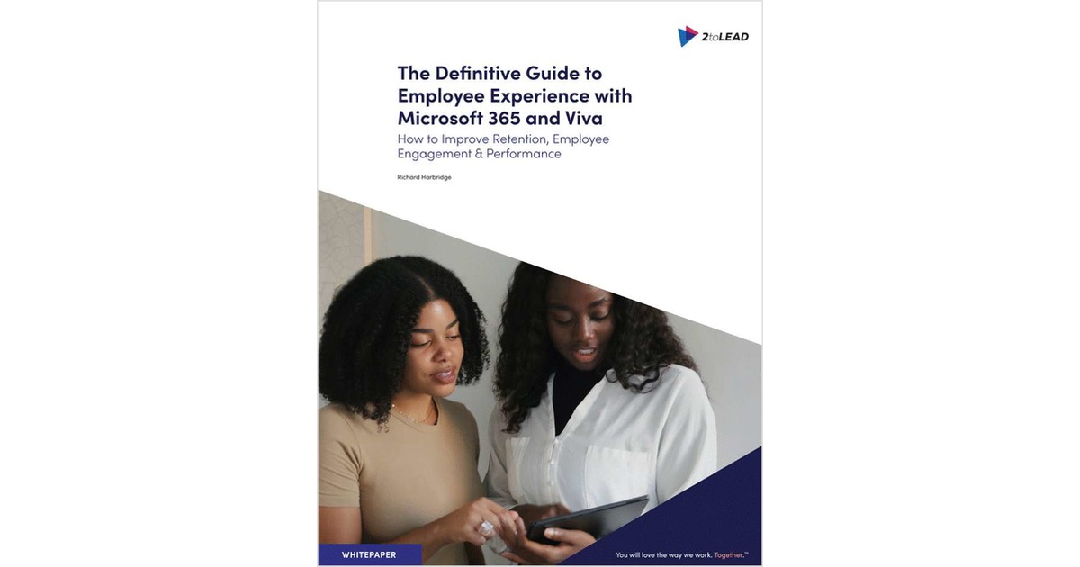 The Definitive Guide to Employee Experience with Microsoft 365 and Microsoft Viva