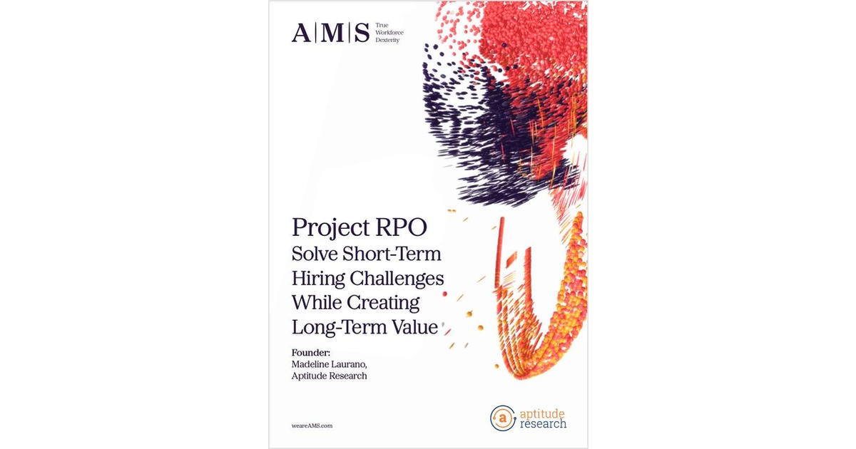 Project RPO: Solve Short-Term Hiring Challenges While Creating Long-Term Value