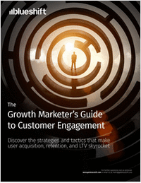 The Growth Marketer's Guide to Customer Engagement