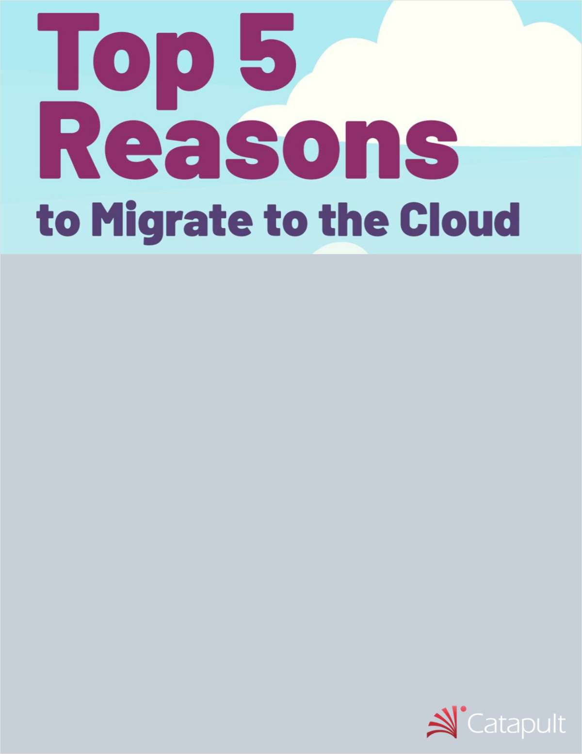 Top 5 Reasons to Migrate to the Cloud