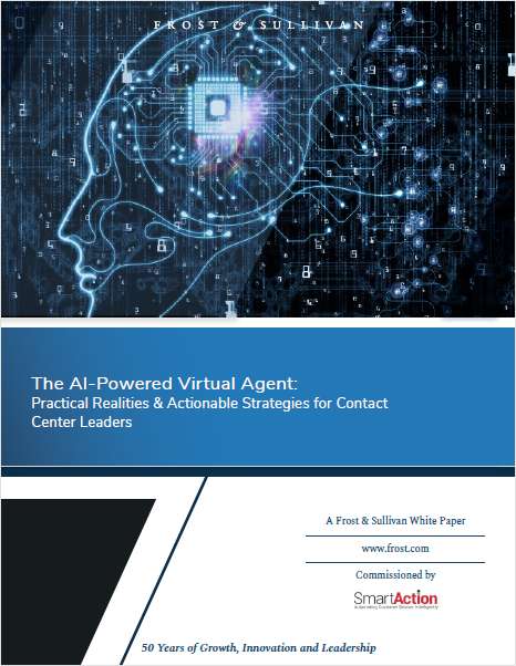 The AI Powered Virtual Agent: Practical Realities and Actionable Strategies for Contact Center Leaders