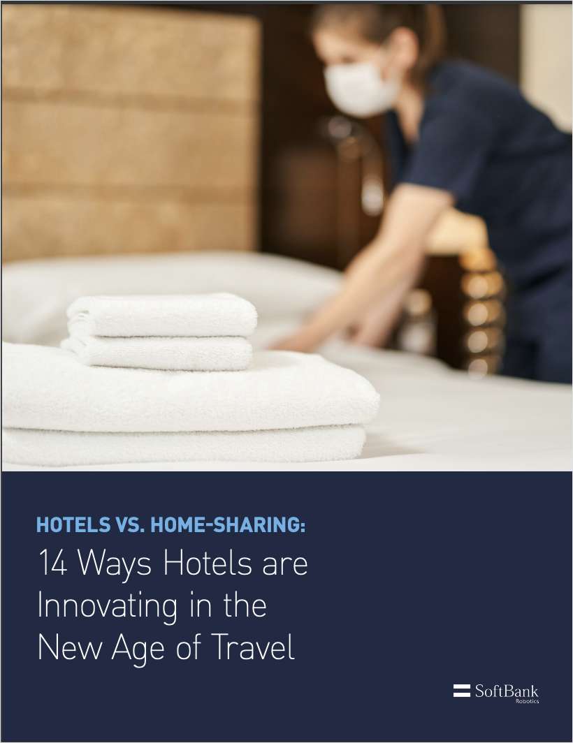 Hotels Vs. Home-Sharing: 14 Ways Hotels Are Innovating in the New Age of Travel