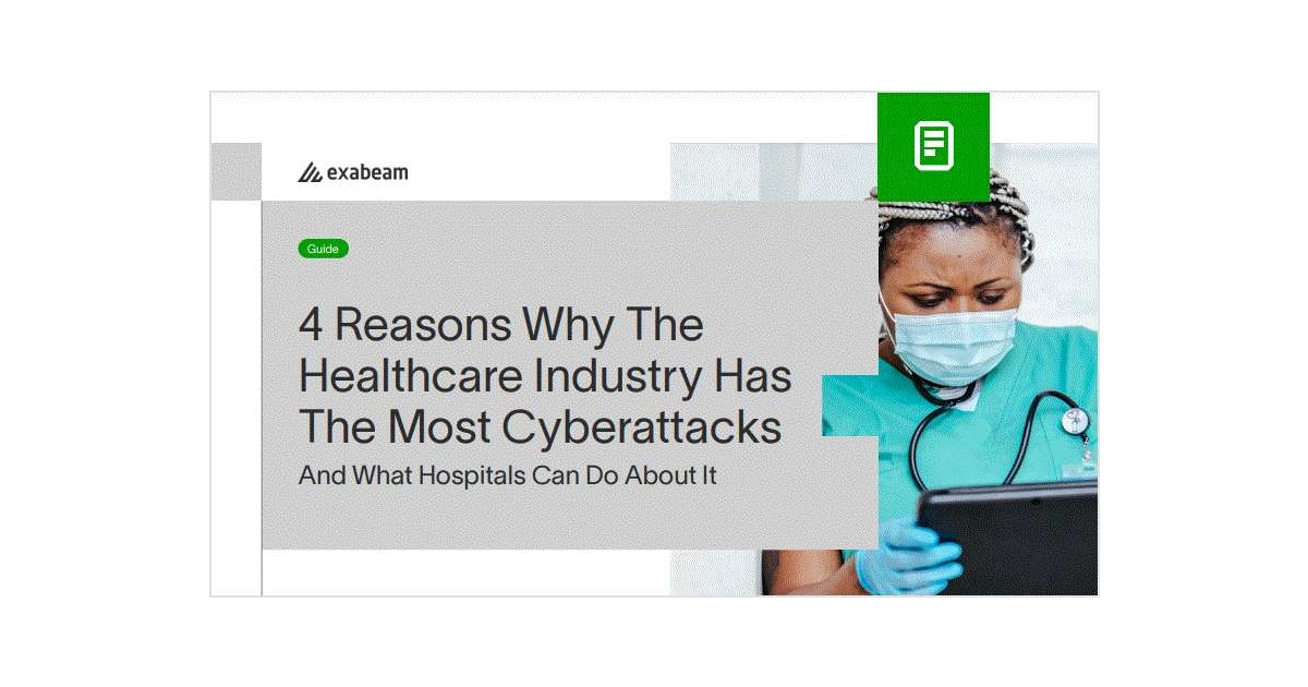 4 Reasons Why The Healthcare Industry Has The Most Cyberattacks