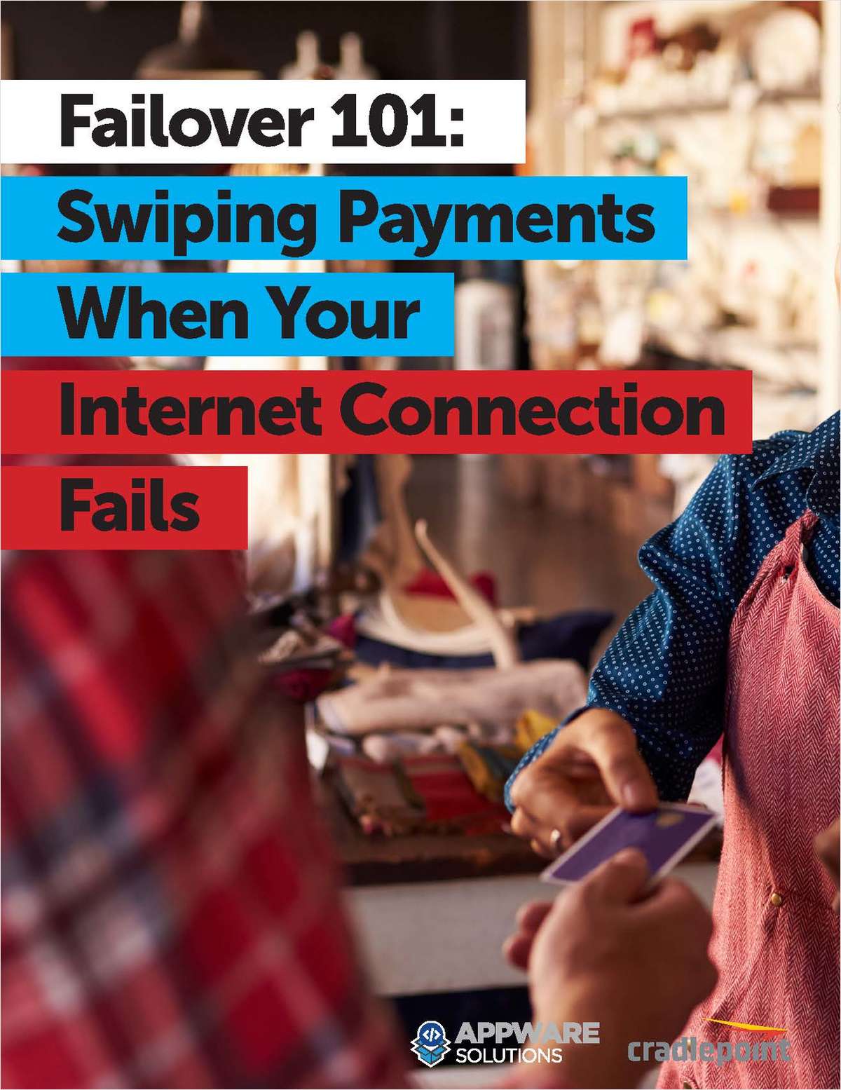 Failover 101: Swiping Payments When Your Internet Connection Fails