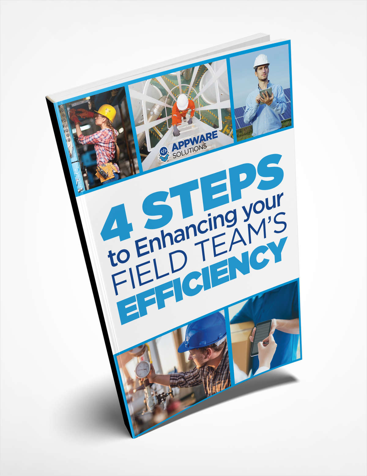 4 Steps to Enhancing Your Field Team Efficiency
