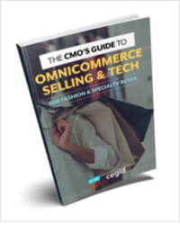 The CMO's Guide to Omnicommerce Selling & Tech for Fashion & Specialty Retail
