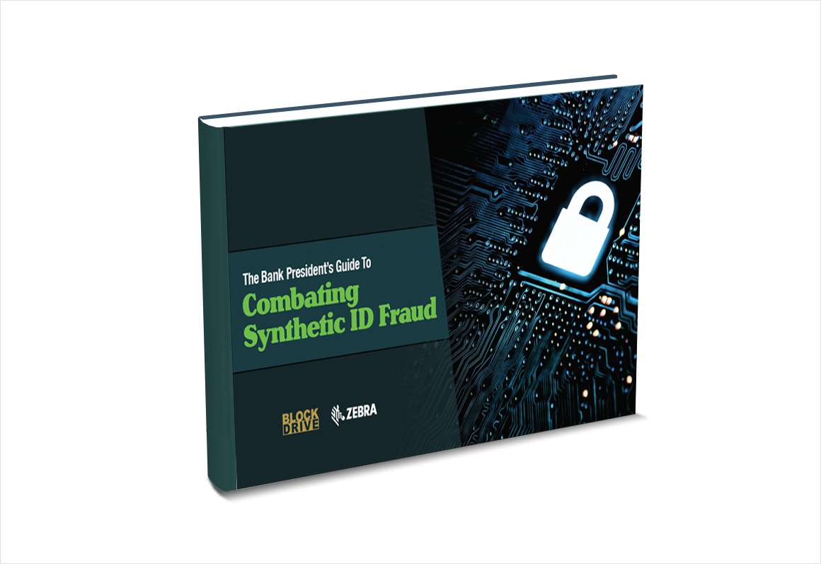 The Bank President's Guide to Combating Synthetic ID Fraud