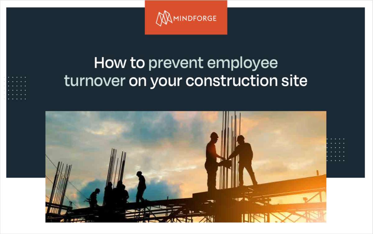 How to Prevent Employee Turnover on your Construction Site