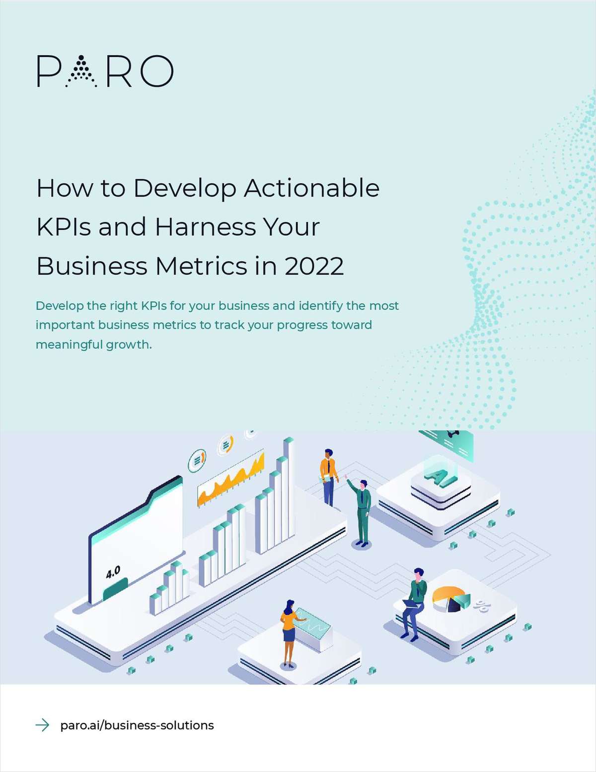 How to Develop Actionable KPIs and Harness Your Business Metrics in 2022