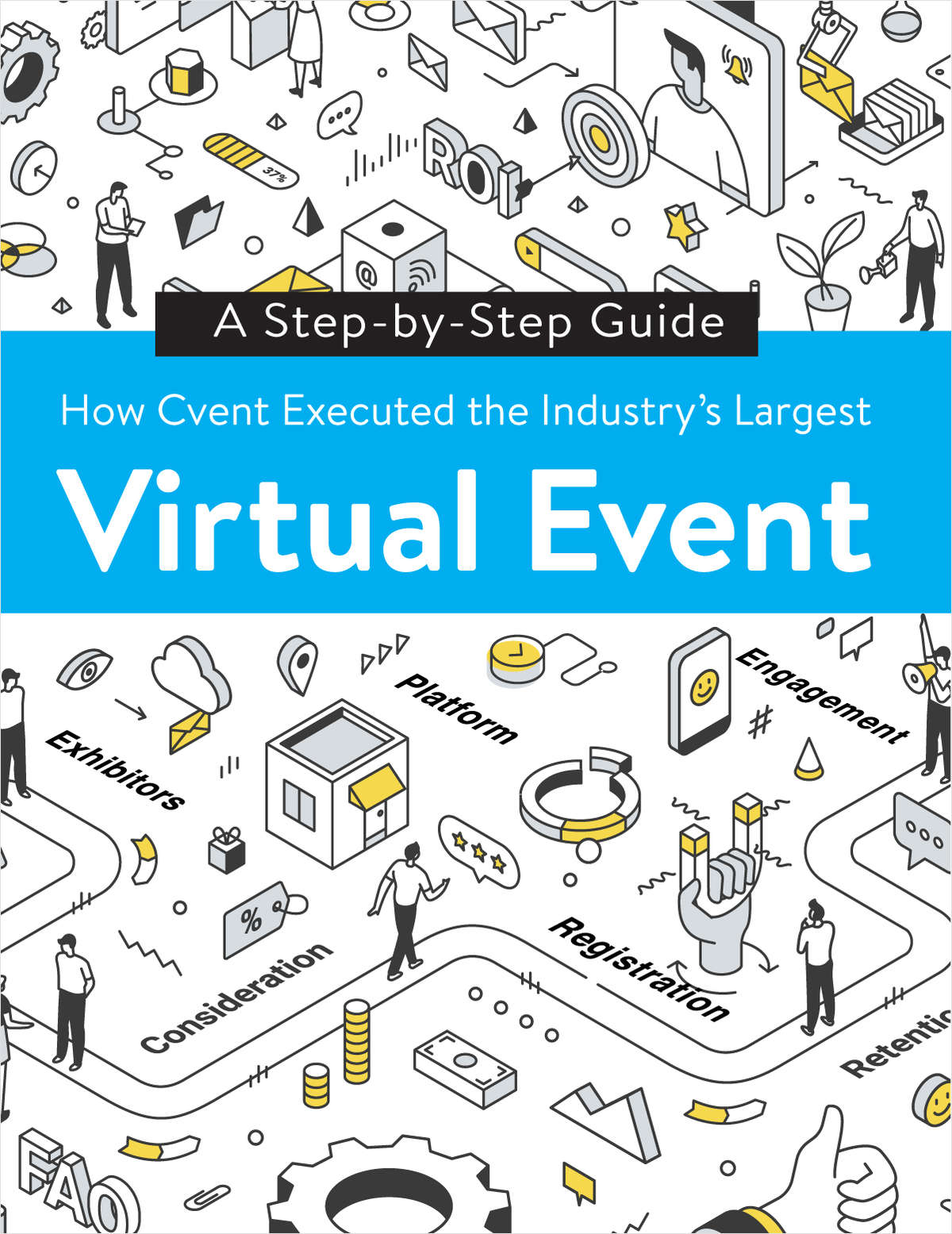 How Cvent Executed the Industry's Largest Virtual Event: A Step-By-Step Guide