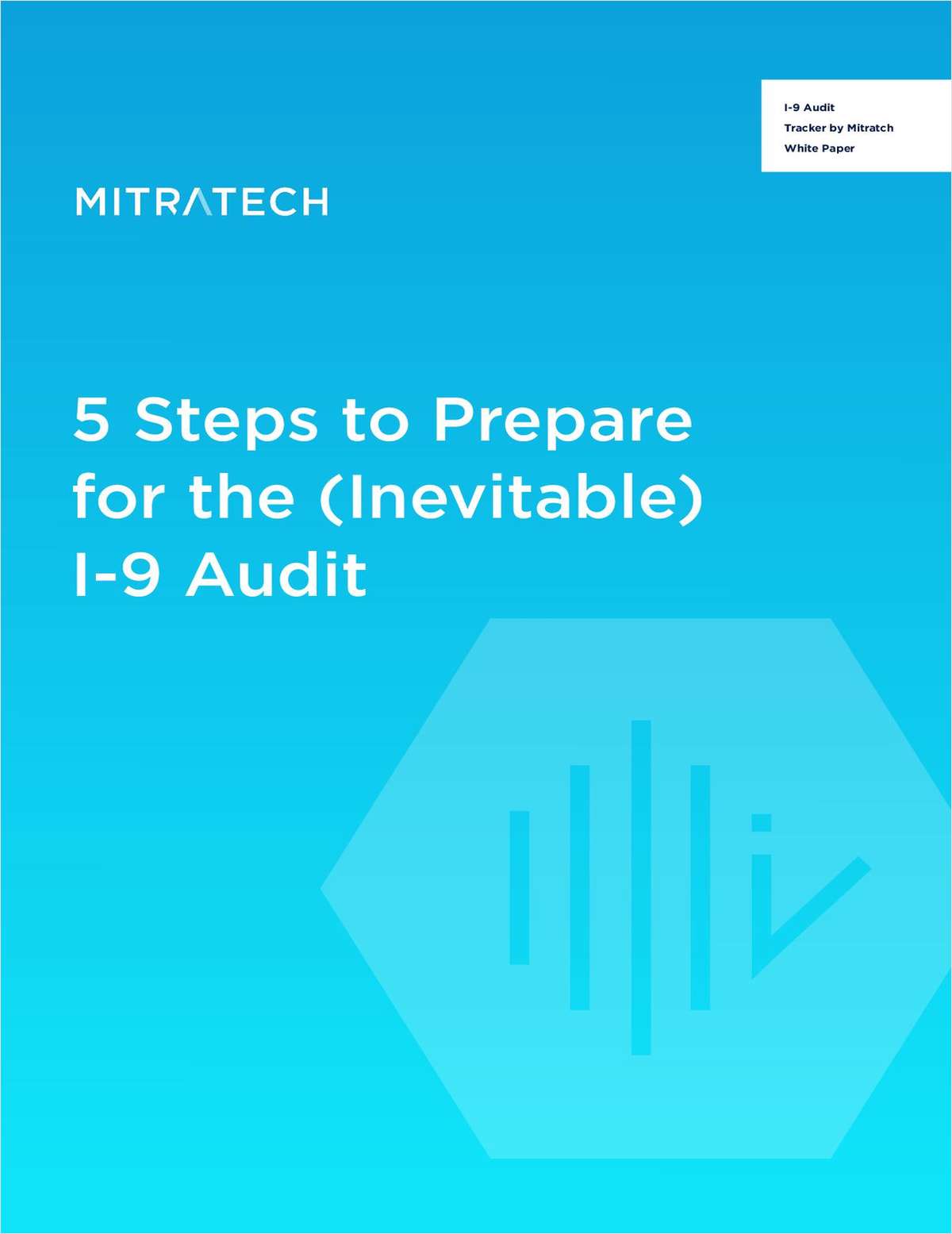 White Paper: 5 Steps to Prepare for the (Inevitable) I-9 Audit