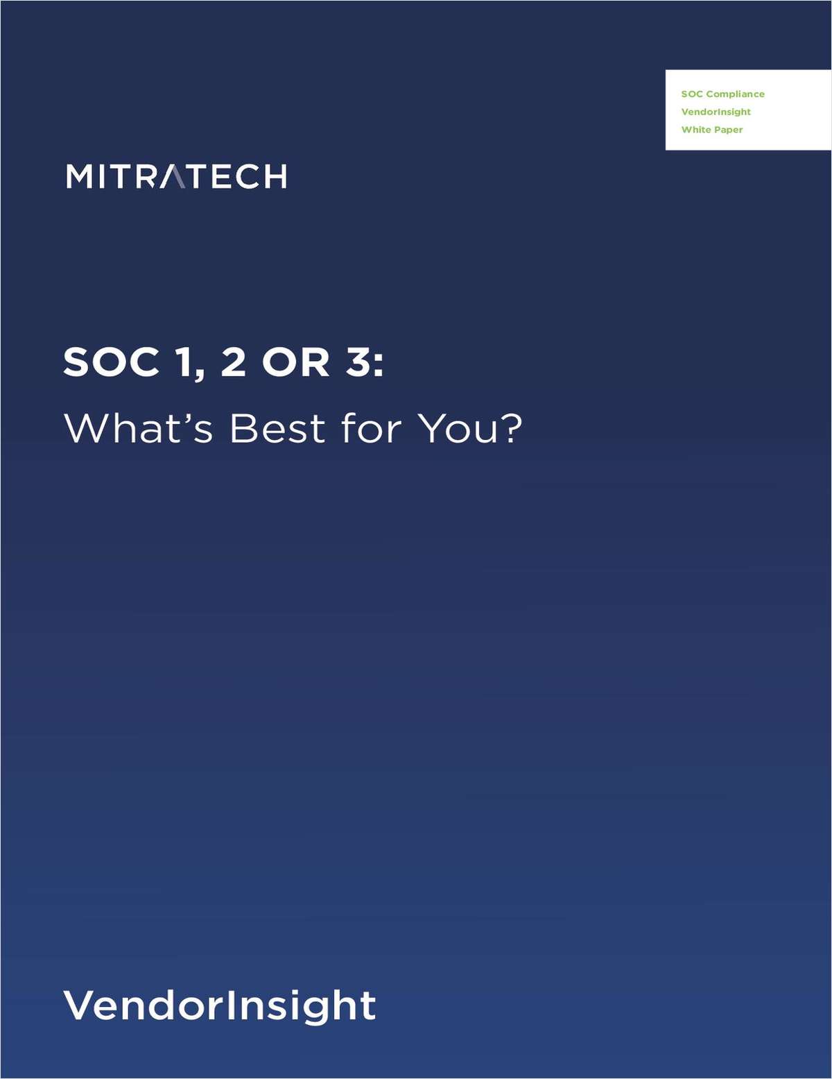 SOC 1, 2 or 3 - What is Best for You - Mitratech White Paper