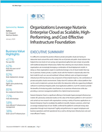 Organizations Leverage Nutanix Enterprise Cloud as a Scalable, High- Performing, and Cost-Effective Infrastructure Foundation