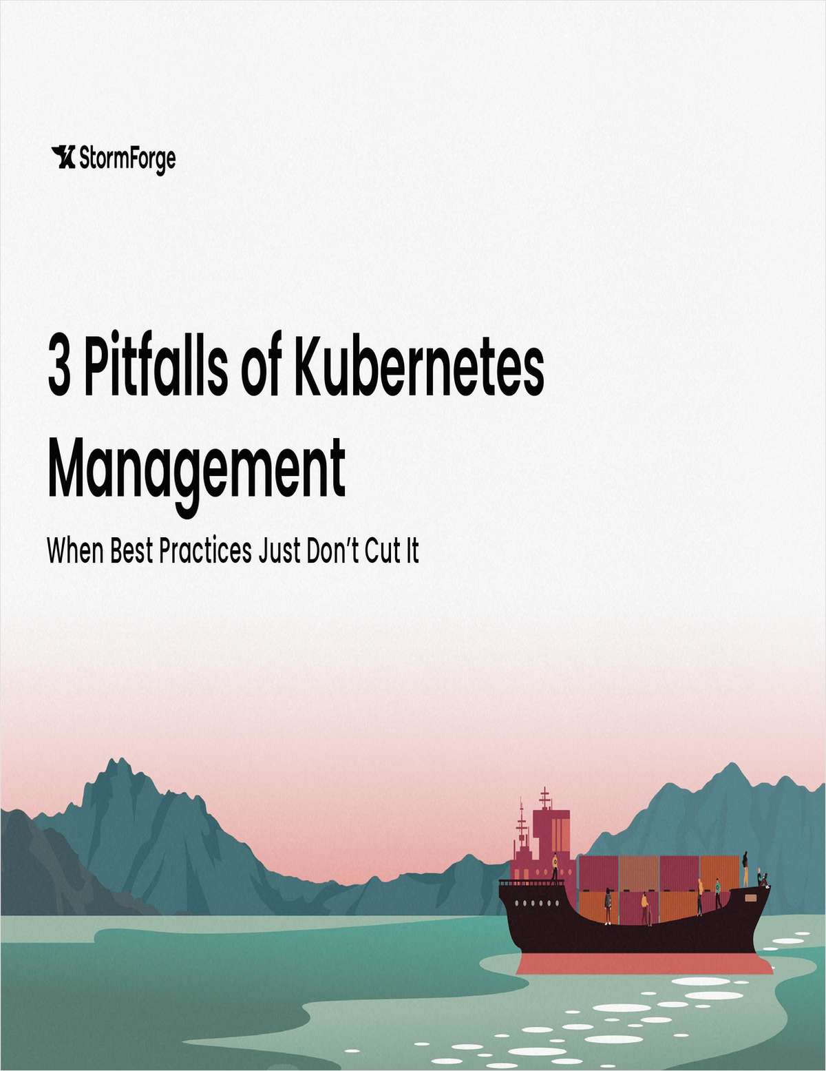 3 Pitfalls of Kubernetes Management: When Best Practices Just Don't Cut It