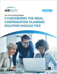 5 Checkboxes the Ideal Compensation Planning Solution Should Tick