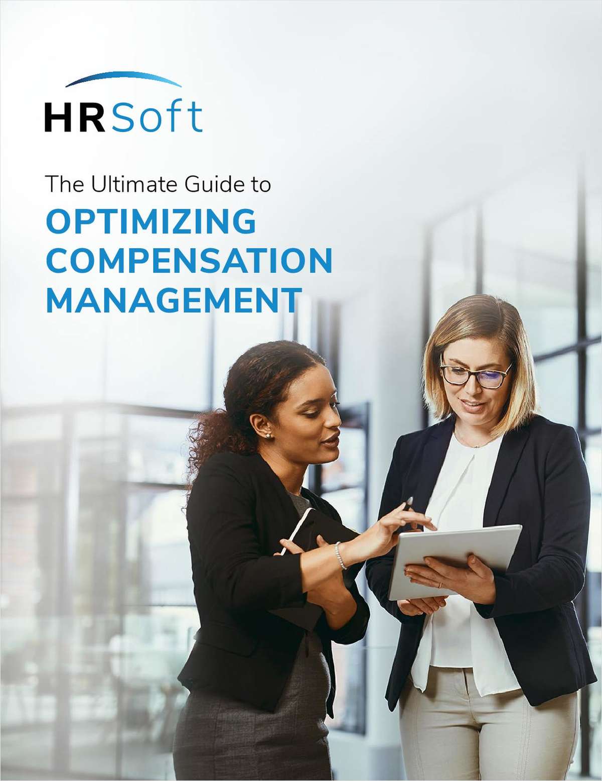 The Ultimate Guide to Optimizing Compensation Management