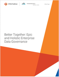 Better Together: Epic and Holistic Enterprise Data Governance by Prominence