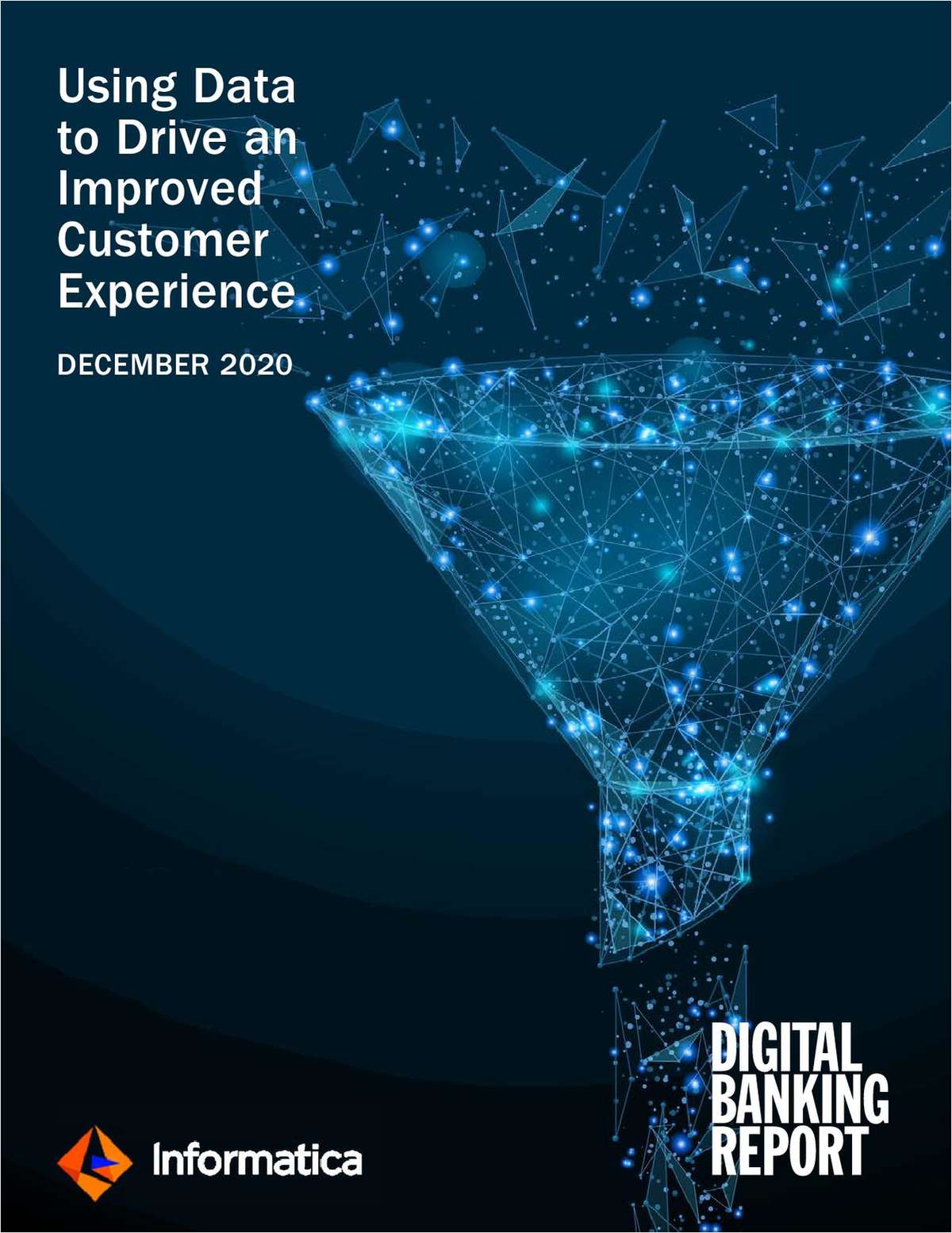 Using Data to Drive an Improved CX by Digital Banking Report