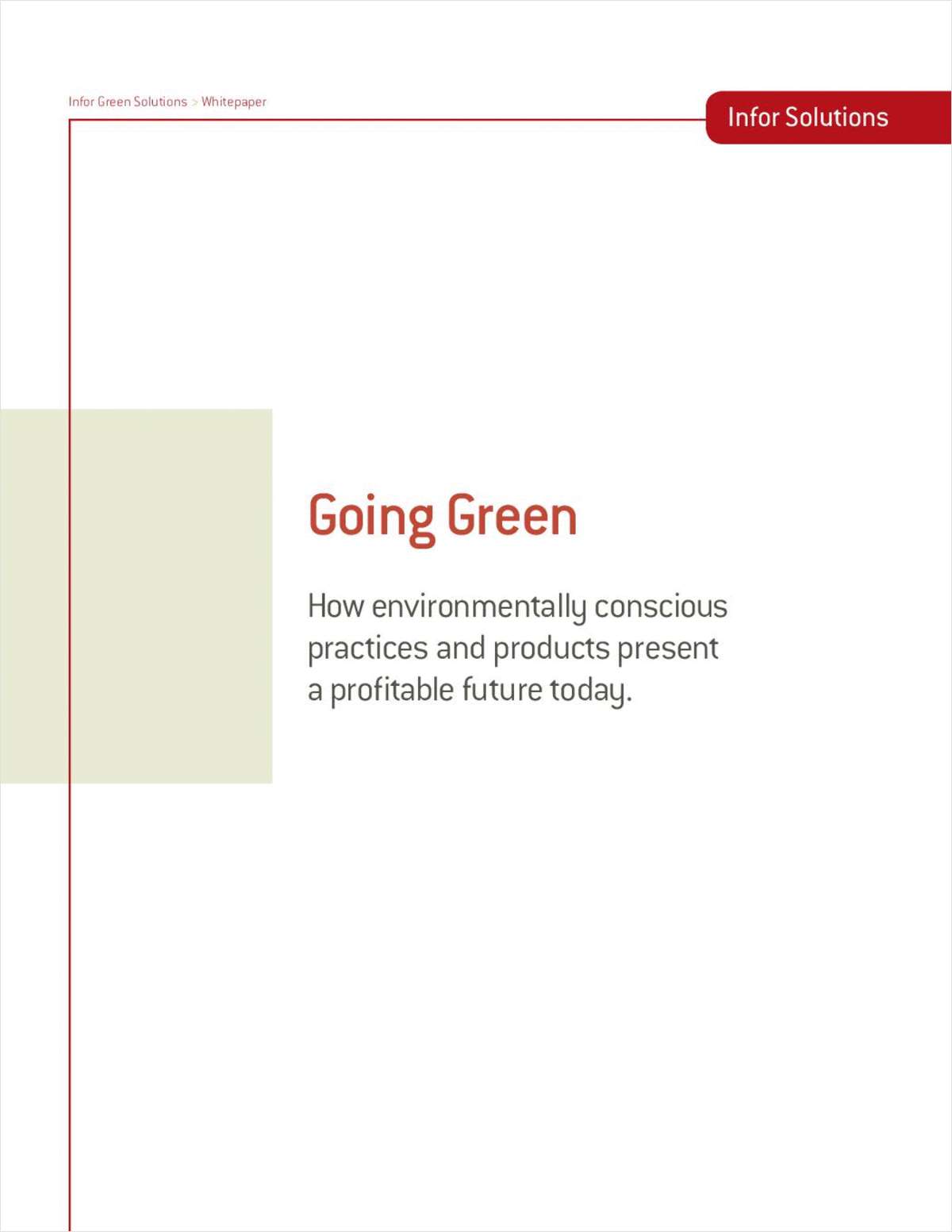 Going Green: How Environmentally Conscious Practices and Products Present a Profitable Future Today