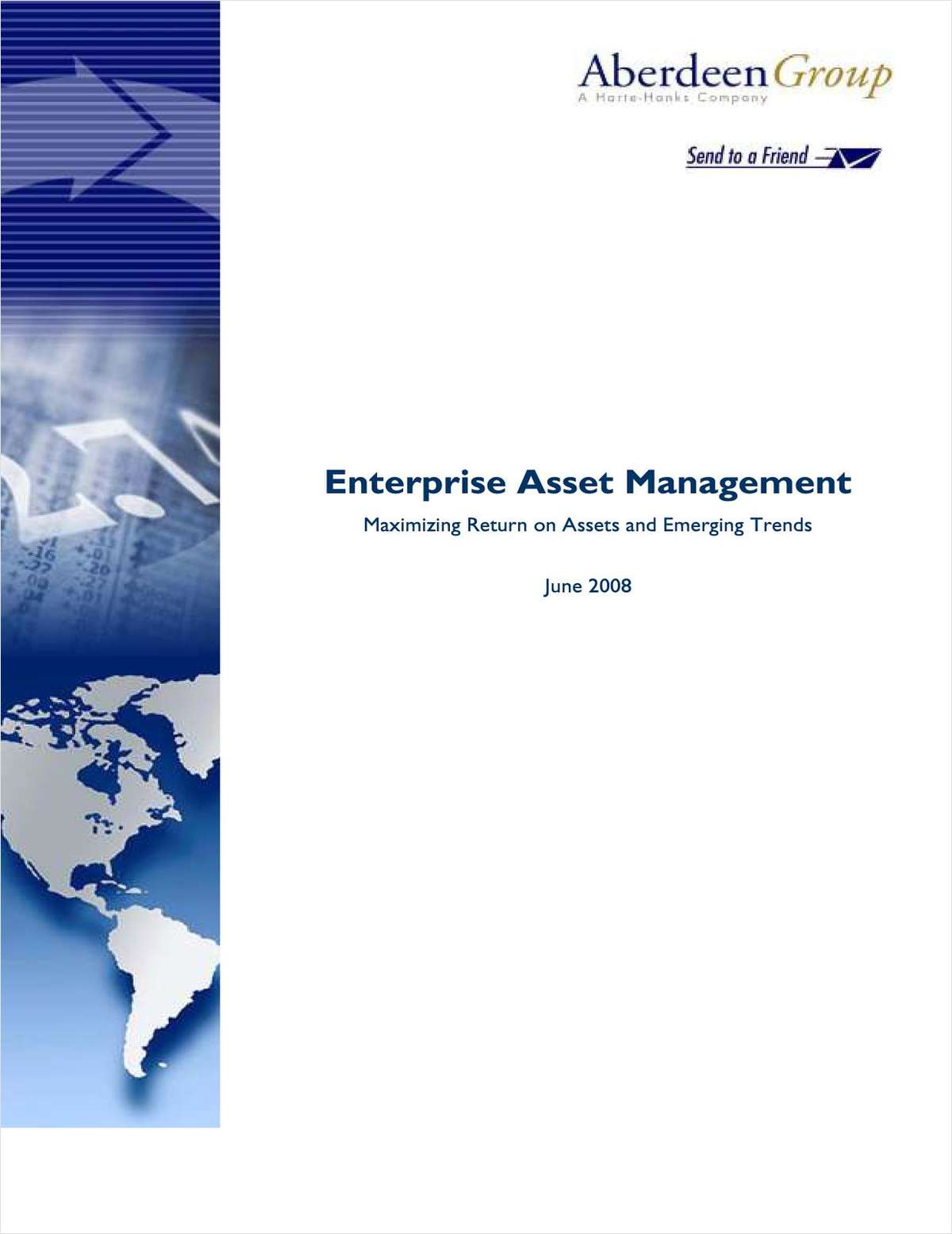 Enterprise Asset Management: Maximizing Return on Assets (RoA) and Emerging Trends