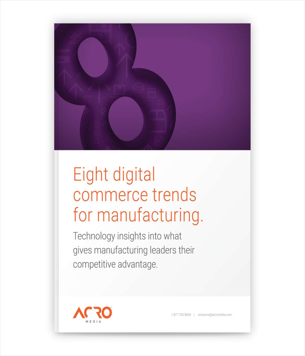 Eight digital commerce trends for manufacturing.