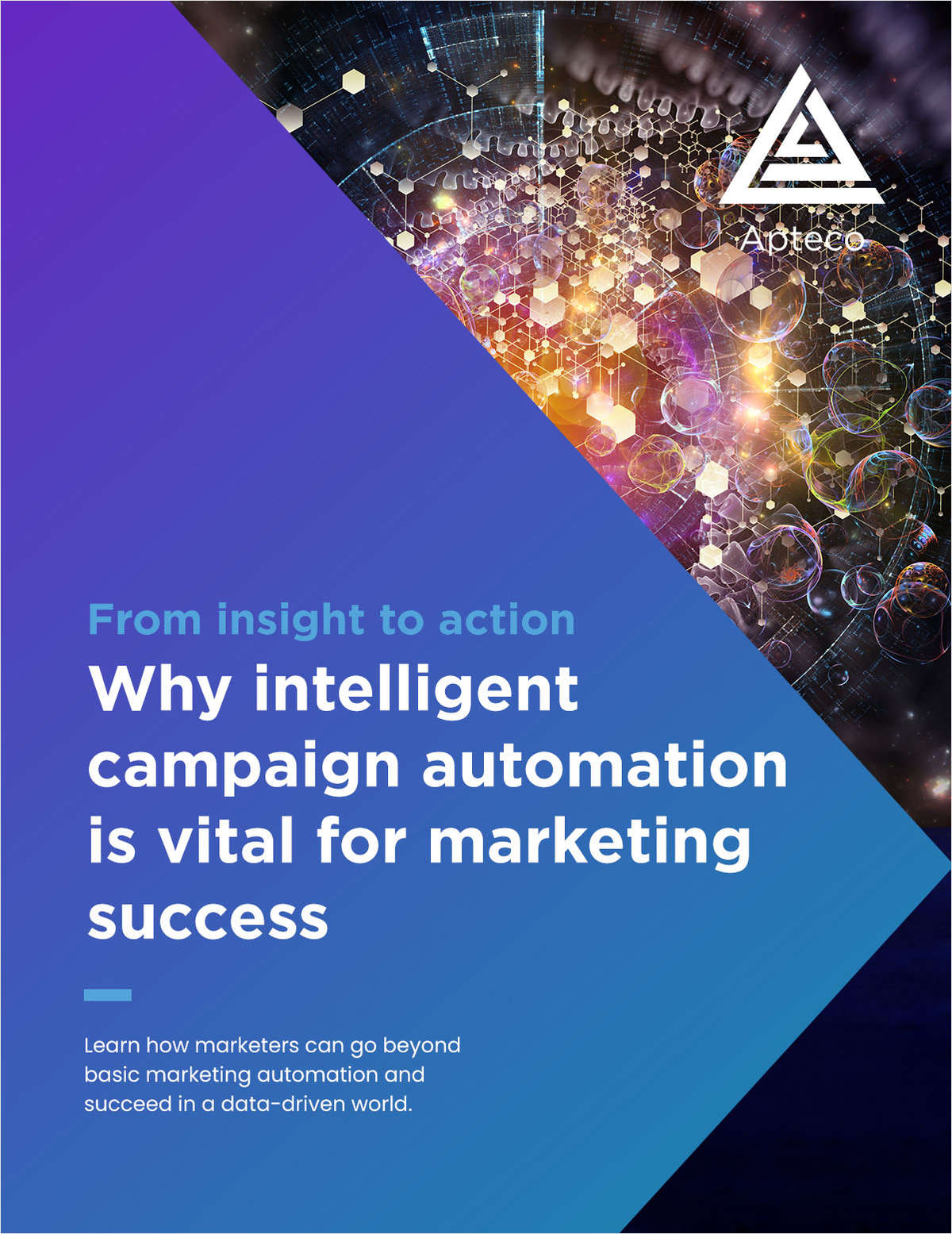 From insight to action - Why intelligent campaign automation is vital for marketing success