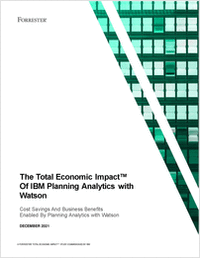The Total Economic Impact™ of IBM Planning Analytics with Watson