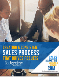 Creating a Consistent Sales Process that Drives Results