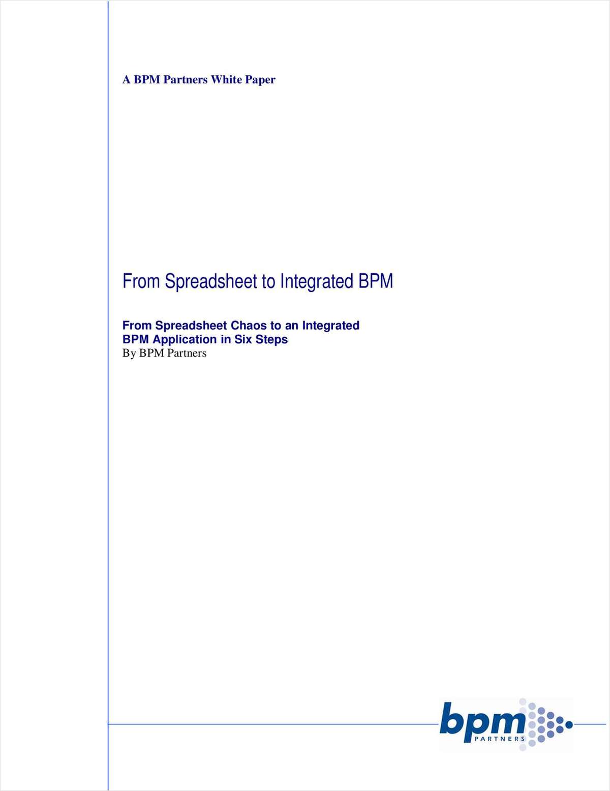 From Spreadsheet Chaos to an Integrated BPM Application in Six Steps