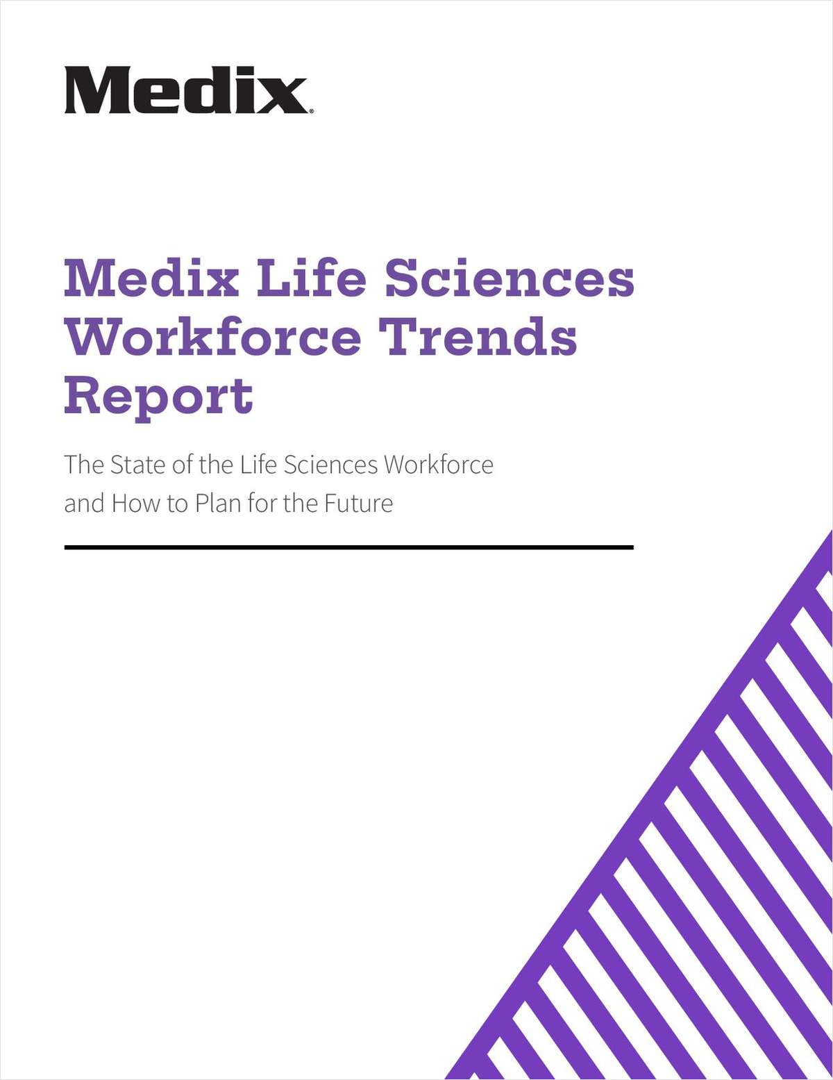 Medix Life Sciences Workforce Trends Report