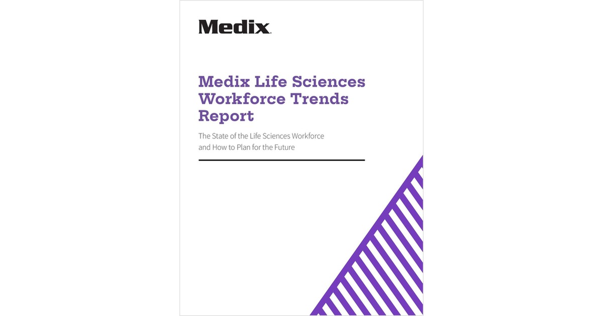 Medix Life Sciences Workforce Trends Report