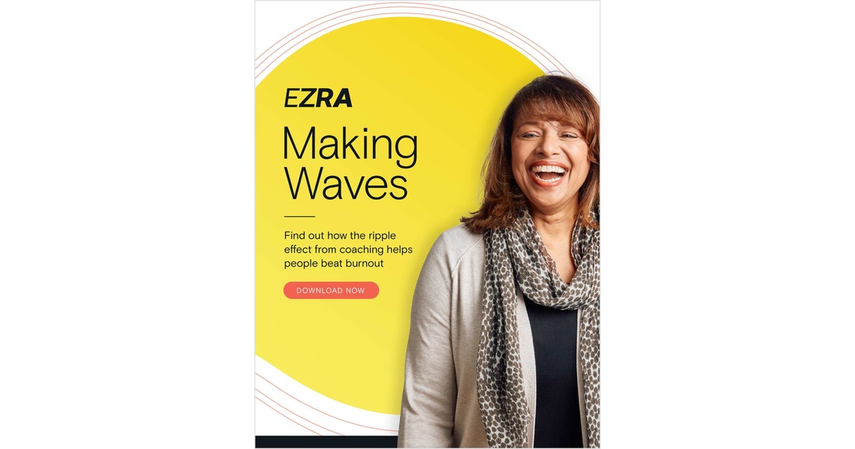 Making Waves: Beat burnout with coaching's ripple effect.