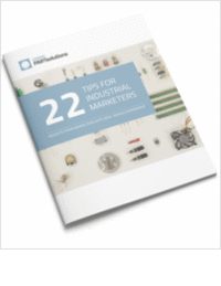 22 Tips for Industrial Marketers