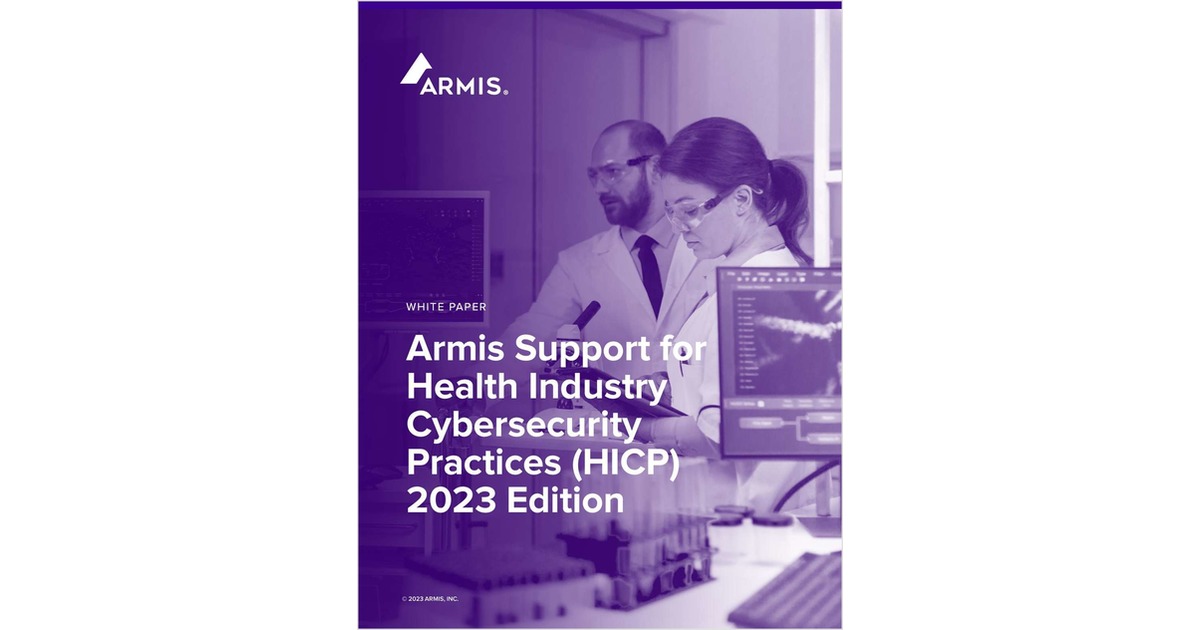 Armis Support for  Health Industry  Cybersecurity  Practices (HICP)  2023 Edition