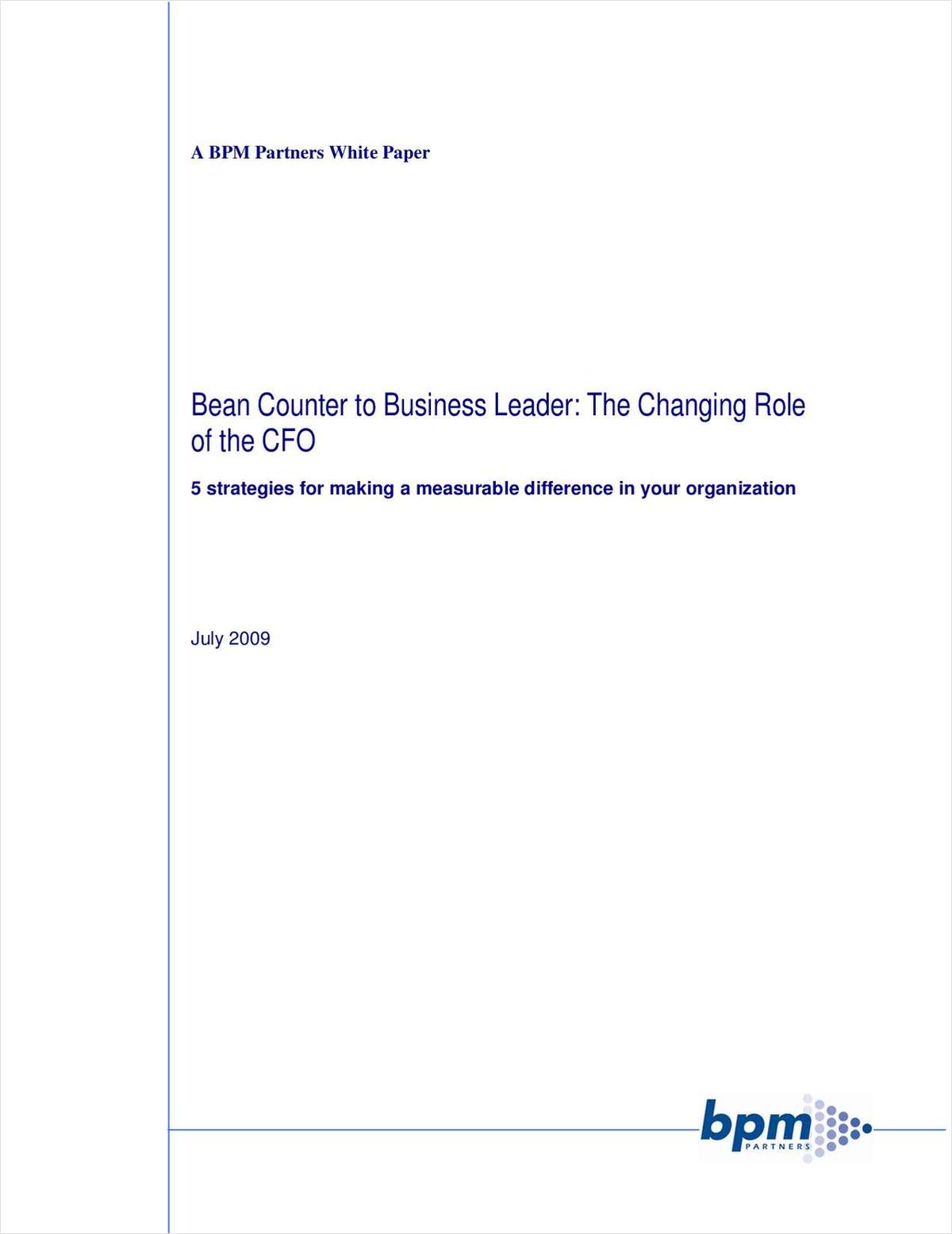 Bean Counter to Business Leader: The Changing Role of the CFO